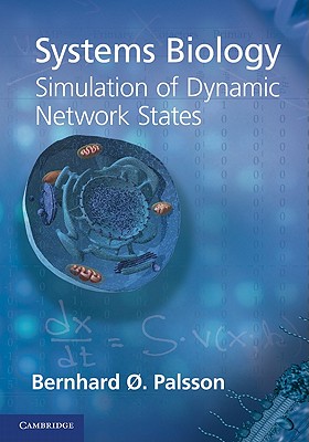 Systems Biology: Simulation of Dynamic Network States