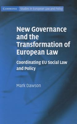 New Governance and the Transformation of European Law