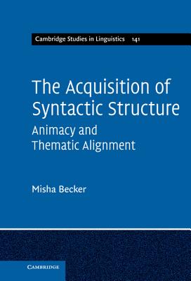 The Acquisition of Syntactic Structure