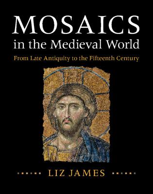 Mosaics in the Medieval World