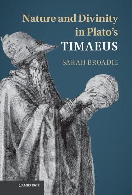 Nature and Divinity in Plato's Timaeus