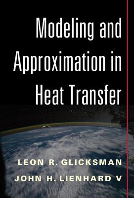 Modeling and Approximation in Heat Transfer