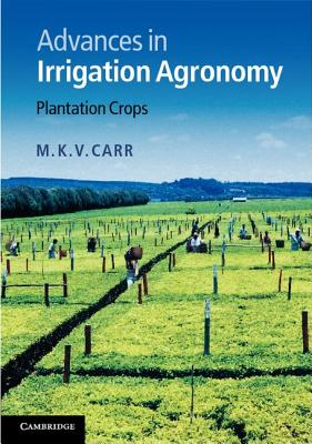 Advances in Irrigation Agronomy