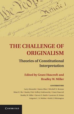 The Challenge of Originalism