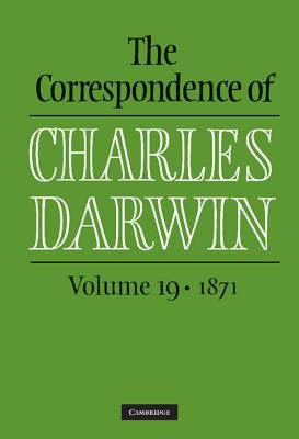 The Correspondence of Charles Darwin: Volume 19, 1871