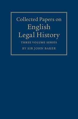 Collected Papers on English Legal History 3 Volume Set