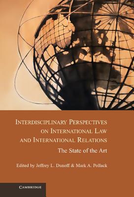 Interdisciplinary Perspectives on International Law and International Relations