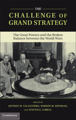 The Challenge of Grand Strategy