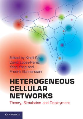 Heterogeneous Cellular Networks