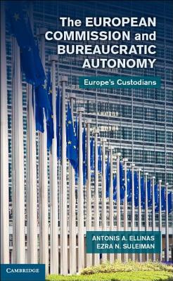 The European Commission and Bureaucratic Autonomy