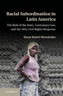 Racial Subordination in Latin America