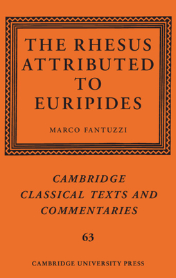 The Rhesus Attributed to Euripides