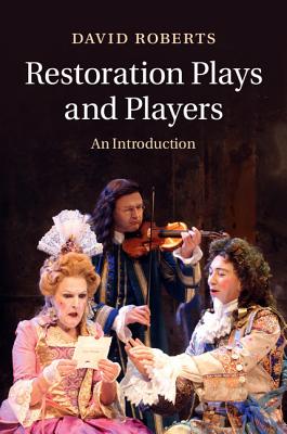 Restoration Plays and Players