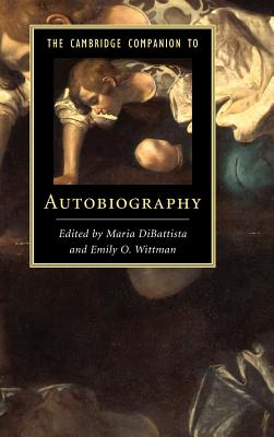 The Cambridge Companion to Autobiography