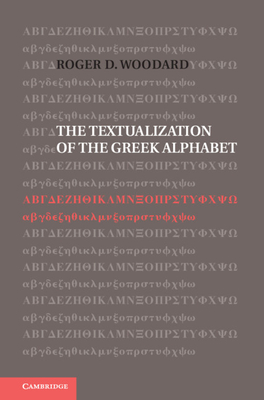 The Textualization of the Greek Alphabet