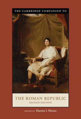 The Cambridge Companion to the Roman Republic