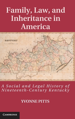 Family, Law, and Inheritance in America
