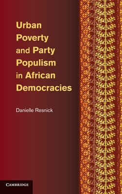 Urban Poverty and Party Populism in African Democracies