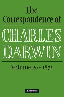 The Correspondence of Charles Darwin: Volume 20, 1872