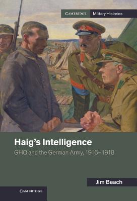 Haig''s Intelligence