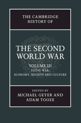 The Cambridge History of the Second World War