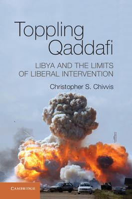 Toppling Qaddafi