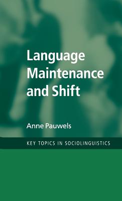 Language Maintenance and Shift