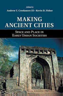 Making Ancient Cities