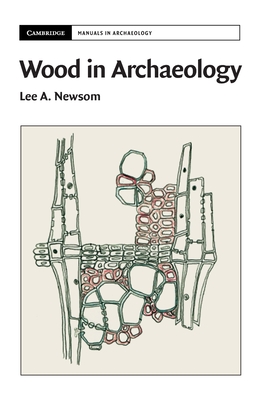 Wood in Archaeology