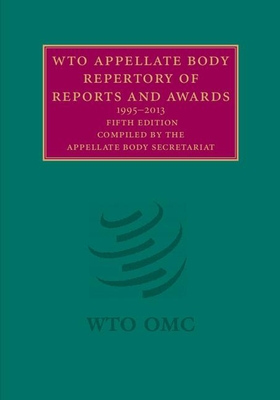 WTO Appellate Body Repertory of Reports and Awards 2 Volume Hardback Set