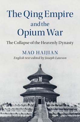 The Qing Empire and the Opium War