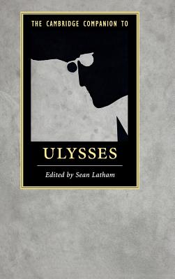 The Cambridge Companion to Ulysses