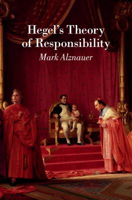 Hegel's Theory of Responsibility