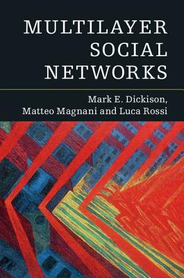 Multilayer Social Networks