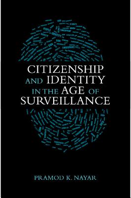 Citizenship and Identity in the Age of Surveillance