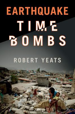 Earthquake Time Bombs