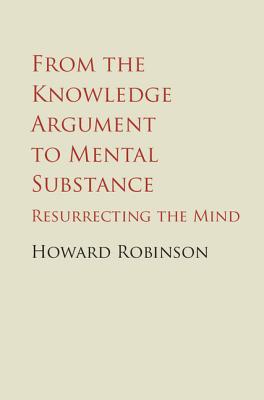 From the Knowledge Argument to Mental Substance