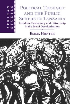 Political Thought and the Public Sphere in Tanzania