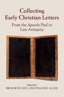 Collecting Early Christian Letters