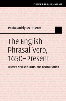 The English Phrasal Verb, 1650-Present