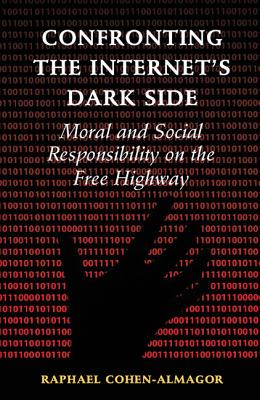 Confronting Internet''s Dark Side