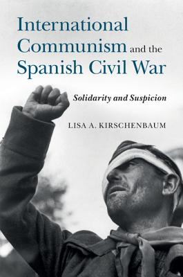 International Communism and the Spanish Civil War