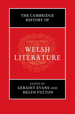 The Cambridge History of Welsh Literature