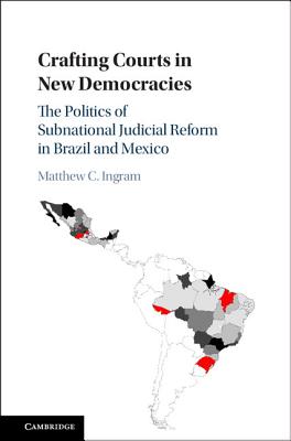 Crafting Courts in New Democracies