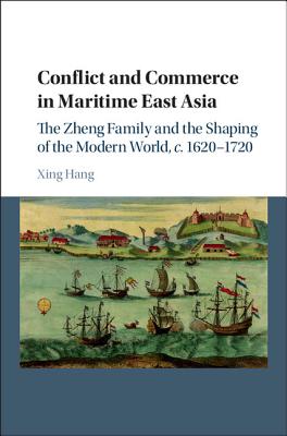 Conflict and Commerce in Maritime East Asia