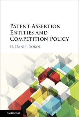 Patent Assertion Entities and Competition Policy