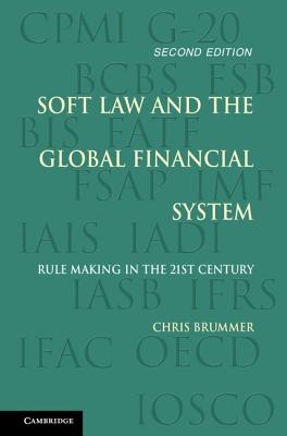 Soft Law and the Global Financial System