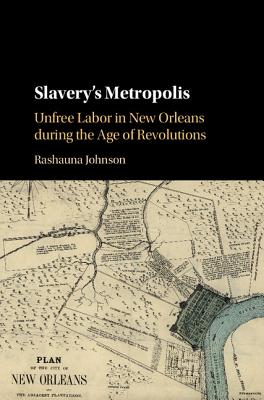 Slavery's Metropolis