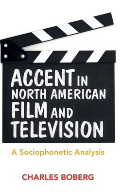 Accent in North American Film and Television