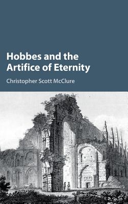 Hobbes and the Artifice of Eternity